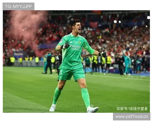 库尔图瓦持续提升表现，斩获欧冠决赛MVP助皇马再创辉煌